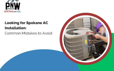 Looking for Spokane AC Installation Common Mistakes to Avoid