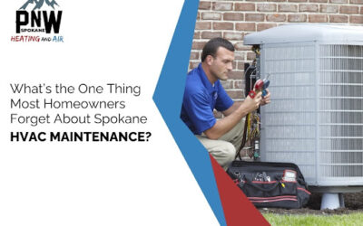 What’s the One Thing Most Homeowners Forget About Spokane HVAC Maintenance?