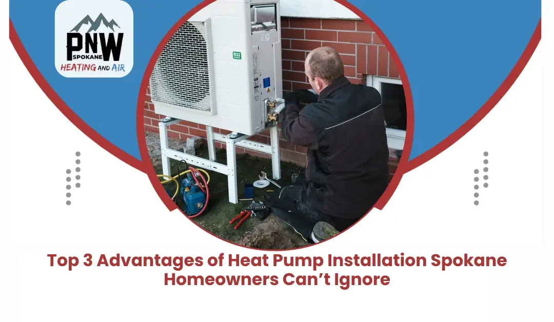 Heat Pump Installation Spokane Homeowners